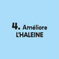 Am&eacute;liore l&rsquo;haleine
