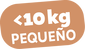 PEQUE&Ntilde;O < 10 kg